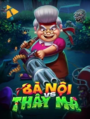 MAN88 Bà Nội Thây Ma